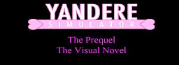 Yandere Simulator: The Prequel 封面
