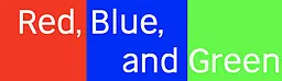 Red, Blue, and Green 封面