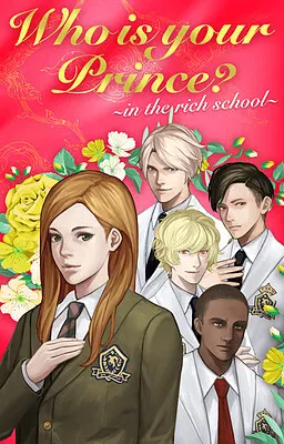 Who is your prince? ~in the rich school~ 封面