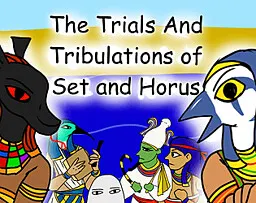 The Trials and Tribulations of Set and Horus 封面