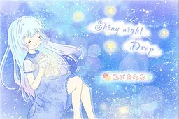 Shiny night Drop