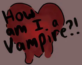 How Am I A Vampire?! 封面
